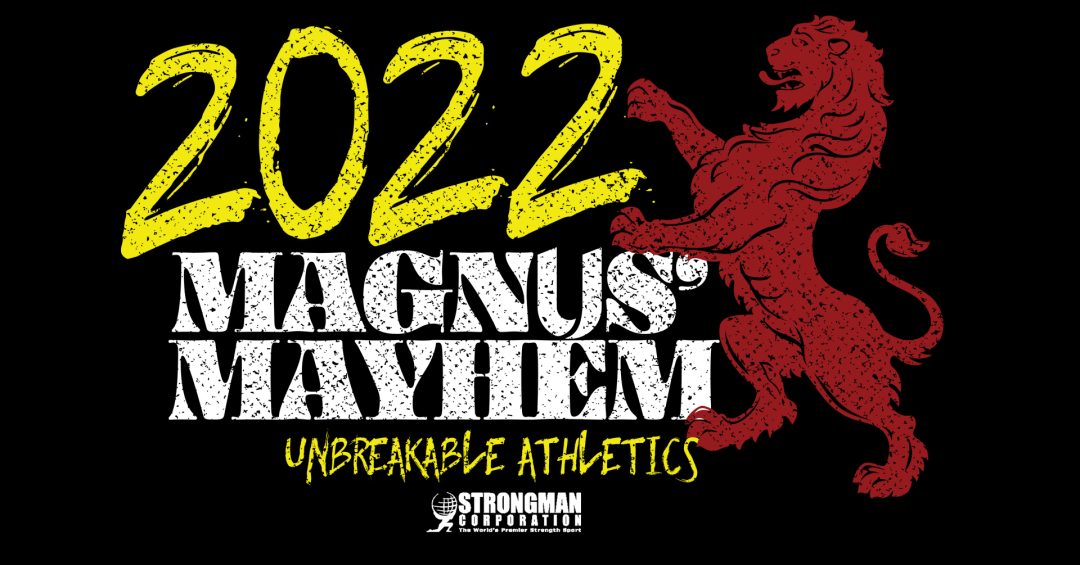 Magnus’ Mayhem – 7.23.22